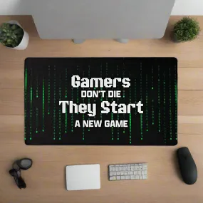 Gamers Dont Die | New Game | Gaming mat