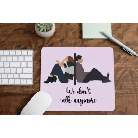 Mousepad - We Don't Talk Anymore Art